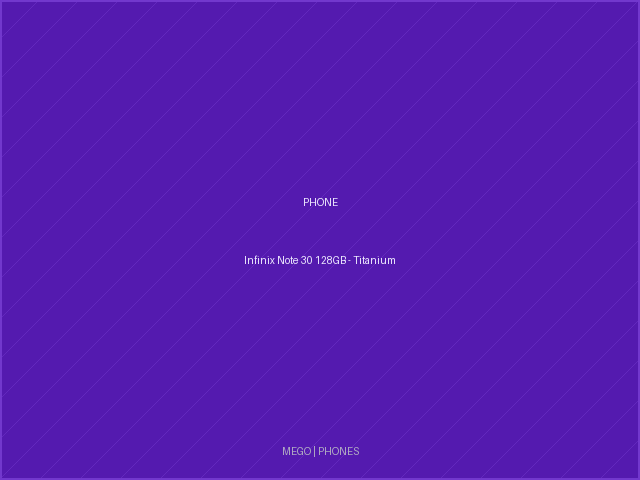 Infinix Note 30 128GB - Titanium