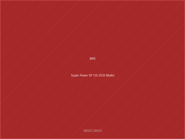 Super Power SP 125 2020 Model